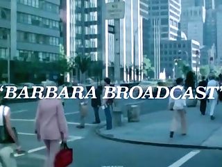 Barbara Broadcast (1977 Porno Chic)